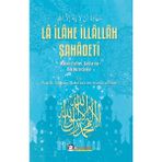 Ey İnsanlar Yayınları La Ilahe Illallah Şahadeti