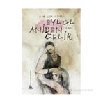 EYLÜL ANIDEN GELIR - NAZ ESRA ELIKARA