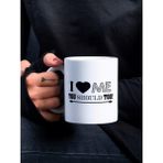 Eylül Design I Love Me You Should Too Yazılı Eğlenceli Özel Tasarım Baskılı Kupa Bardak