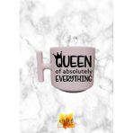 Eylül Design Krem Rengi T Saplı Eğlenceli Queen Of Everything Özel Tasarım Baskılı T Kupa