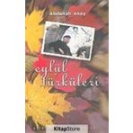 Eylül Türküleri / Abdullah Akay / Birey Yayınları