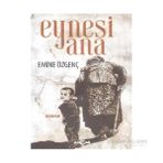 Eynesi Ana - Emine Özgenç