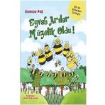 Eyvah Arılar Müzelik Oldu! - Gamze Polat