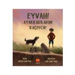 Eyvah! Ayakkabılarım Kaçıyor - Meryem Ermeydan
