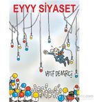 Eyyy Siyaset - Latif Demirci
