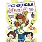 Ezber Bozan Hatice Teyze - Feyza Hepçilingirler