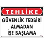 Ezel Glory Iş Güvenliği Uyarı Levhası 25X35 KOD:414 - Tek Ebat - 1 Adet