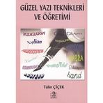 Ezgi Kitabevi Yayınları - Güzel Yazı Teknikleri ve Öğretimi - Tülin Çiçek
