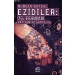 Ezidiler: 73. Ferman Katliam Ve Kurtuluş - Nurcan Baysal