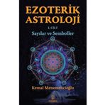 Ezoterik Astroloji 1. Cilt - Sayılar ve Semboller - Kemal Menemencioğlu - Hermes Yayınları