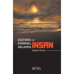 Ezoterik Ve Evrimsel Anlamda İnsan - Serdar Öktem