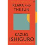 Faber & Faber UK Klara And The Sun Kazuo Ishiguro Normal Boyut Ciltsiz İthal Kitap 340 Sayfa 2022 Yayın Tarihli