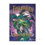 FABLEHAVEN 4 EJDERHA TAPINAĞININ SIRLARI - BRANDON MULL