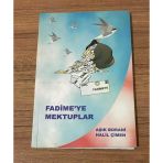 Fadime'ye Mektuplar - İmzalı - (Sahafiye Kitap)