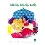 FADİŞ BEDİŞ EDİŞ 2 - CAHIT UÇUK