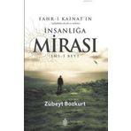 FAHR-I KAINAT'IN İNSANLIĞA MIRASI EHL-I BEYT - ZÜBEYT BOZKURT