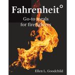 Fahrenheit°: Go-to Meals for Firefighters