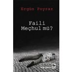 Faili Meçhul mü? - Ergün Poyraz