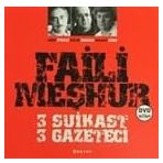 FAILI MEŞHUR 3 SUIKAST 3 GAZETECI (KITAP+DVD) - KOLEKTIF