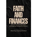 Faith & Finances: A Scripture-Led Savings Journal: Set Faith Goals, Track Tithes, Save Intentionally, and Grow Spiritually with 52 Weeks of Biblical Motivation