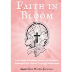 Faith in Bloom: A 52-Week Christian Journal of Scripture, Stained Glass Flower Tracing, and Reflection