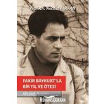 Fakir Baykurt’la Bir Yıl ve Ötesi - Necdet Tarkan