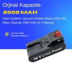Fakir Cordless Vacuum Cleaner Starky HSA 700 Dikey Süpürge 2500 mAh 24 V Batarya – Orjinal Uyumlu Uzun Ömürlü, Yüksek Performans Pil