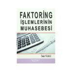 FAKTORING İŞLEMLERİNİN MUHASEBESI - ÖNDER YILMAZ