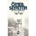 Falaka Kaşağı And Boş İnançlar - Ömer Seyfettin