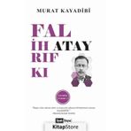 Falih Rıfkı Atay - Karanlığı Yırtanlar 3 - Murat Kayadibi