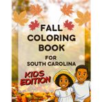 Fall Coloring Book for South Carolina: Kids Edition