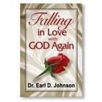 Falling in Love with God Again by Dr. Earl D. Johnson (1955-01-04)