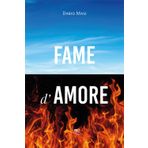 Fame d’amore (Chronos. Autobiografie di cittadini)