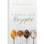 Familien Rezepte: Unser Rezeptearchiv