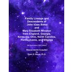 Family Lineage and Descendants of John Isaac Bates and Mary Elizabeth Winston from England, Georgia, Kentucky, Ohio, North Carolina, Pennsylvania, and ... 2025 Edition (Genealogy Lineage, Band 205)