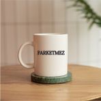 Farketmez Replikli Baskılı Kupa - 001 - Beyaz - 1 Adet