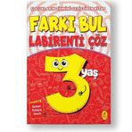 Farkı Bul Labirenti Çöz - 3 Yaş: Çocukların Zihnini Geliştiren Kitap (Kapak değişebilir)