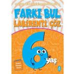 Farkı Bul Labirenti Çöz 6 Yaş Çocukların Zihnini Geliştiren Kitap