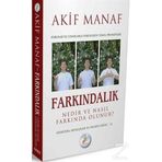 Farkındalık Nedir ve Nasıl Farkında Olunur?