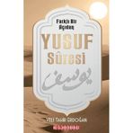 Farklı Bir Açıdan Yûsuf Sûresi / Veli Tahir Erdoğan