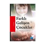 Farklı Gelişen Çocuklar - Adnan Kulaksızoğlu