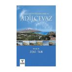 FARKLI KÜLTÜRLERIN EBRUSU ADILCEVAZ - ZEKI TAN