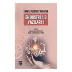 Farklı Perspektiflerden Endüstri 4.0 Yazıları I - Ayşen Altun Ada Fulya Mısırdalı Yangil