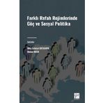 Farklı Refah Rejimlerinde Göç ve Sosyal Politika Gazi Kitabevi
