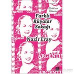 Farklı Rüyalar Sokağı - Nazlı Eray