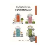 Farklı Şehirler Farklı Hayatlar - İkinci Adam Yayınları