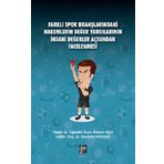 Farklı Spor Branşlarındaki Hakemlerin Değer Yargılarının İnsani Değerler Açısından İncelenmesi - Atakan Aksu Mustafa Karadağ