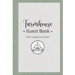 Farmhouse Guest Book: We're So Glad You're Here! | Modern Journal for Visitors: A Cozy, Elegant Guest Book for Farmhouse Rentals – Collect Memories, Reviews, and Messages from Your Guests