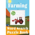 Farming Word Search Book: Word Searches with Easy to Read Print about Farm Life, Crops, Equipment, and Harvest Adventures. 6 X 9 inches, 110 pages, ... Lazy Sundays, Travel Days, and Fireside Fun!