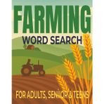 FARMING WORD SEARCH PUZZLE BOOK: Fun and Challenging Word Search Puzzles about Crops, Soil, Harvesting, and Traditional Farming | 55 Puzzles, 495 ... 8.5 x 11 Inches (Lifestyle & Hobbies, Band 2)